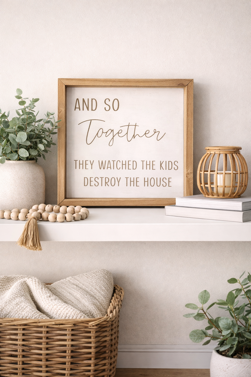 “And So Together…” Framed Sign