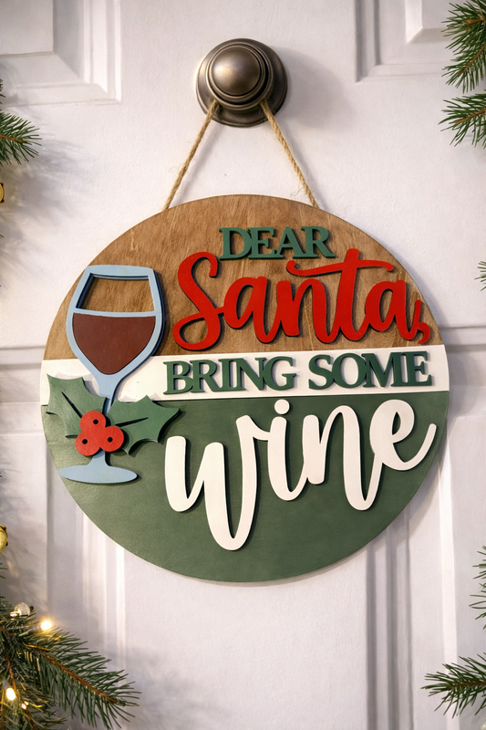 Dear Santa, Bring Some Wine Door Hanger